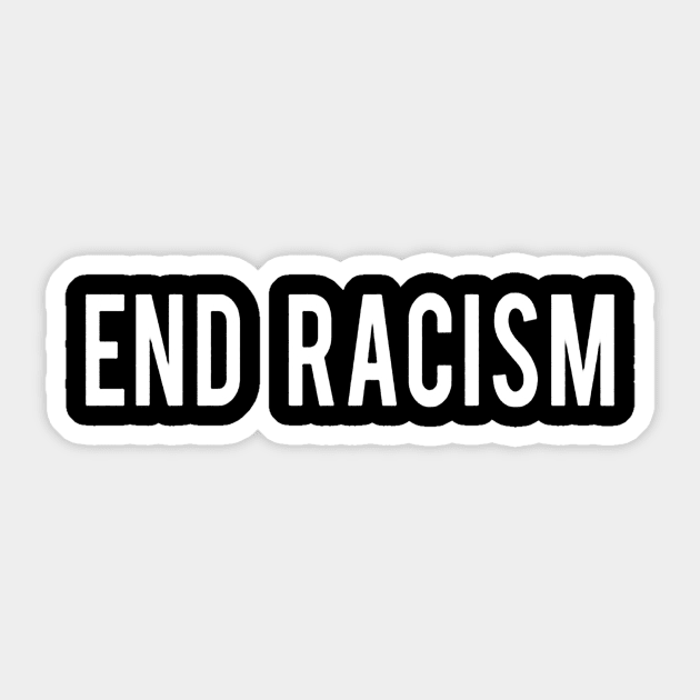 End Racism Sticker by akkadesigns